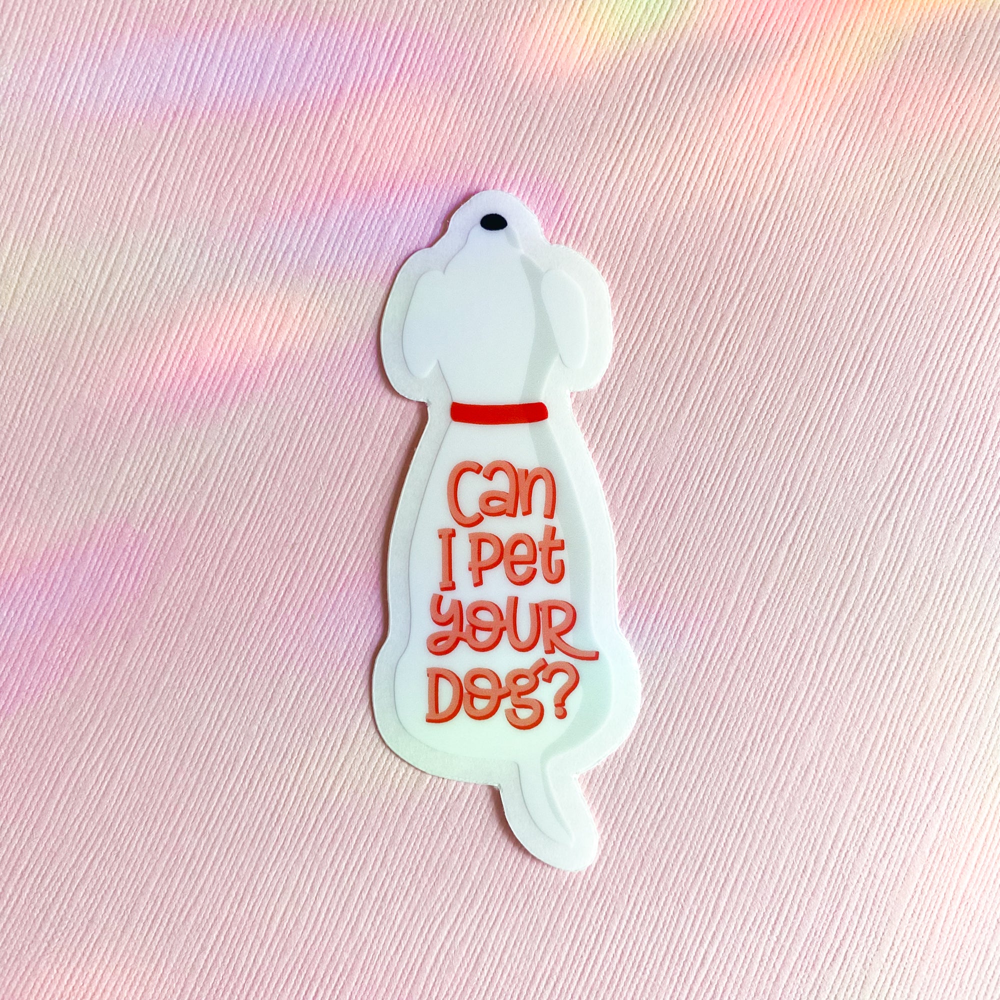 Can I Pet Your Dog Vinyl Sticker