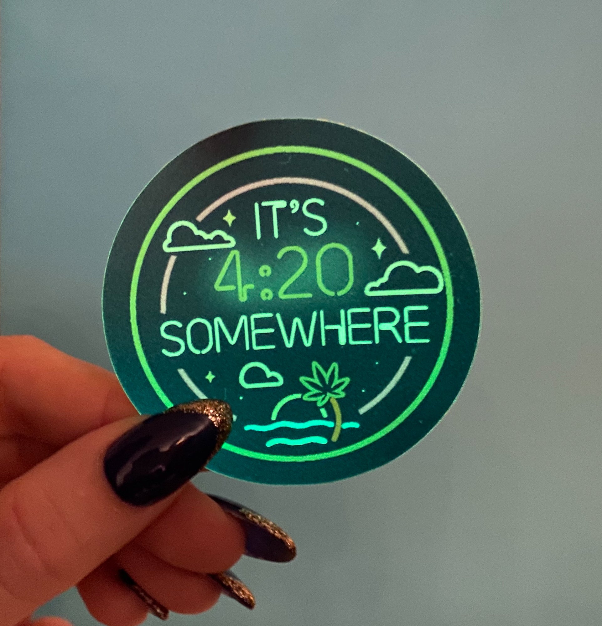 It's 4:20 Somewhere Vinyl Sticker