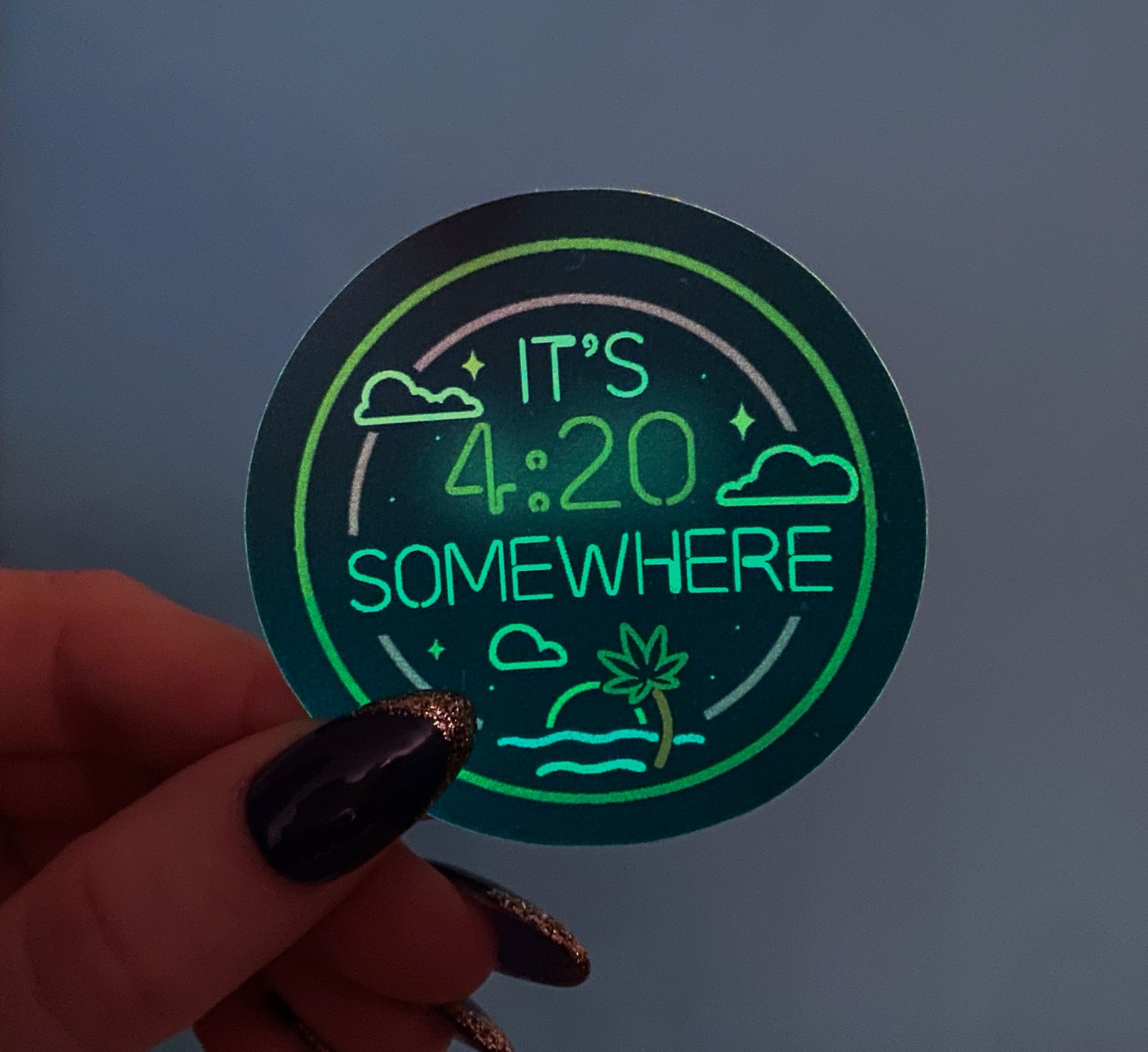 It's 4:20 Somewhere Vinyl Sticker