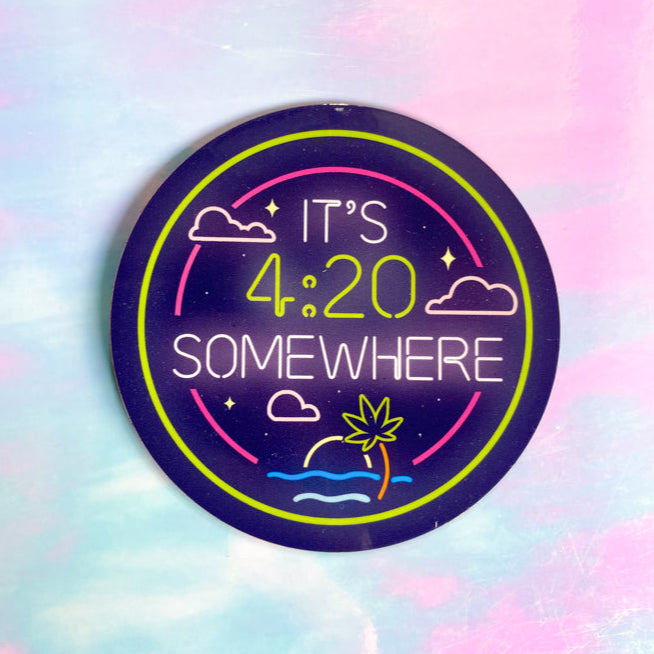 It's 4:20 Somewhere Magnet