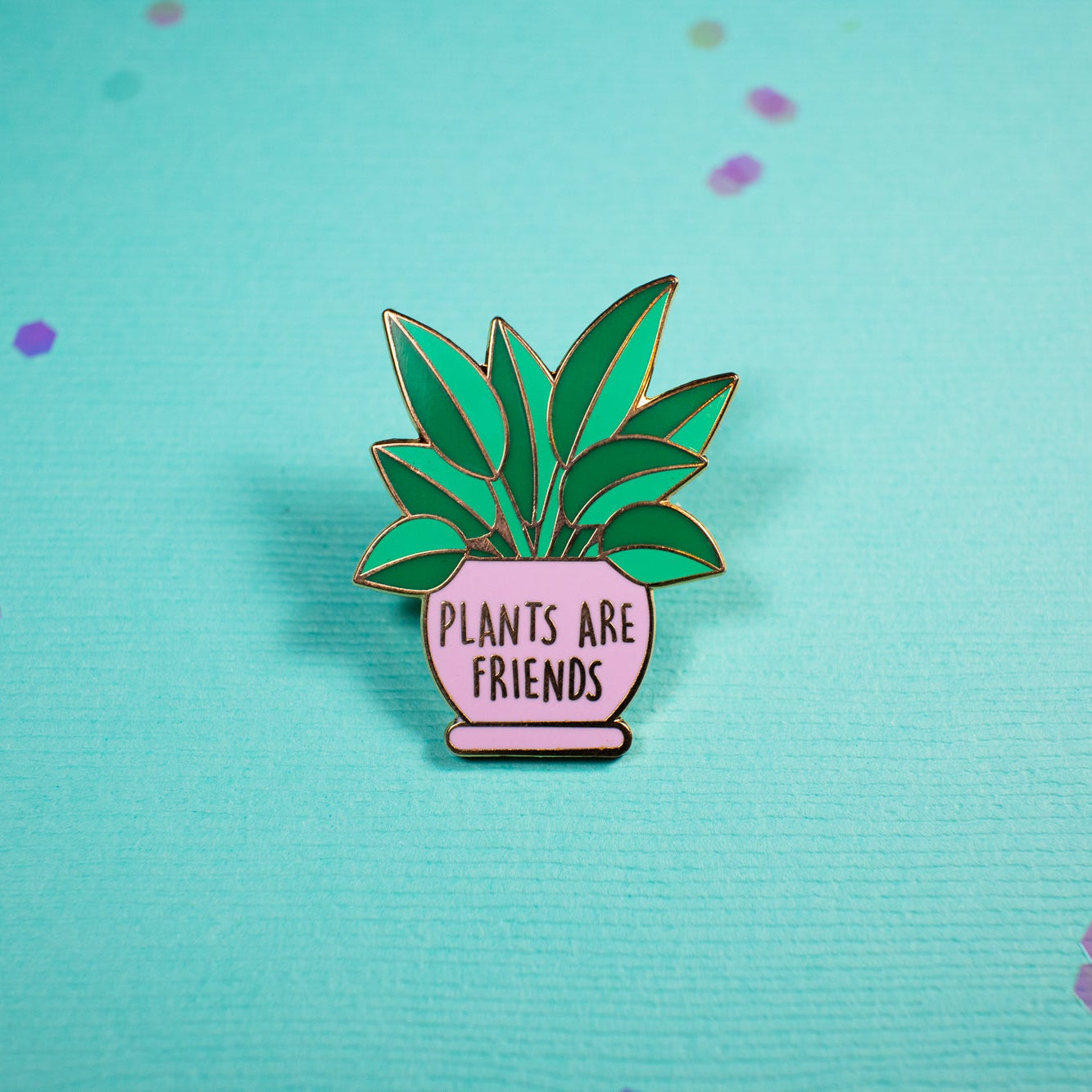 Plants are Friends Enamel Pin