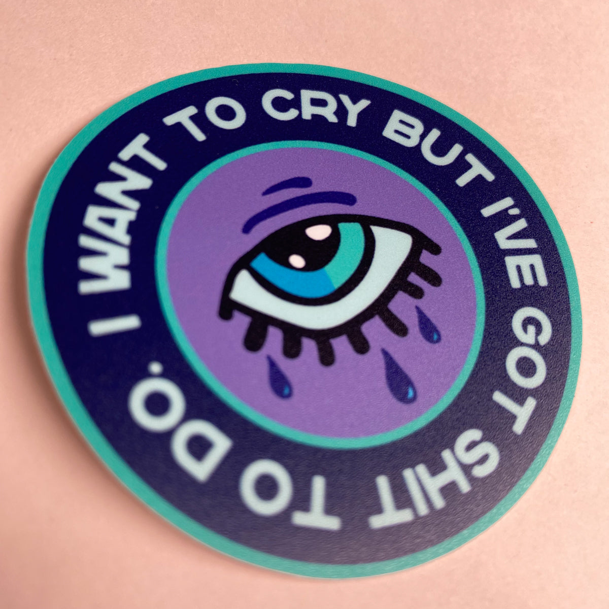 I Want To Cry Vinyl Sticker