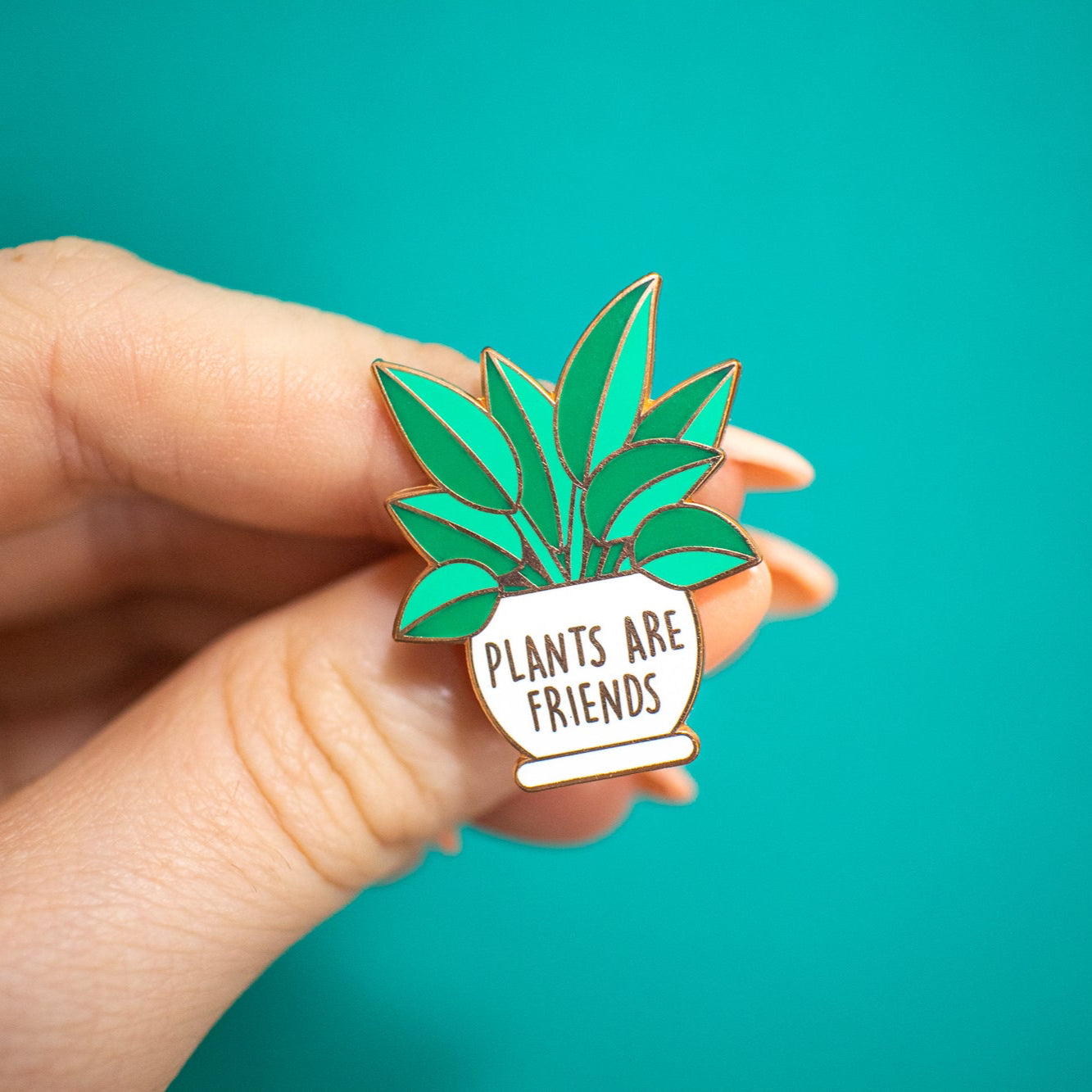 Plants are Friends Enamel Pin