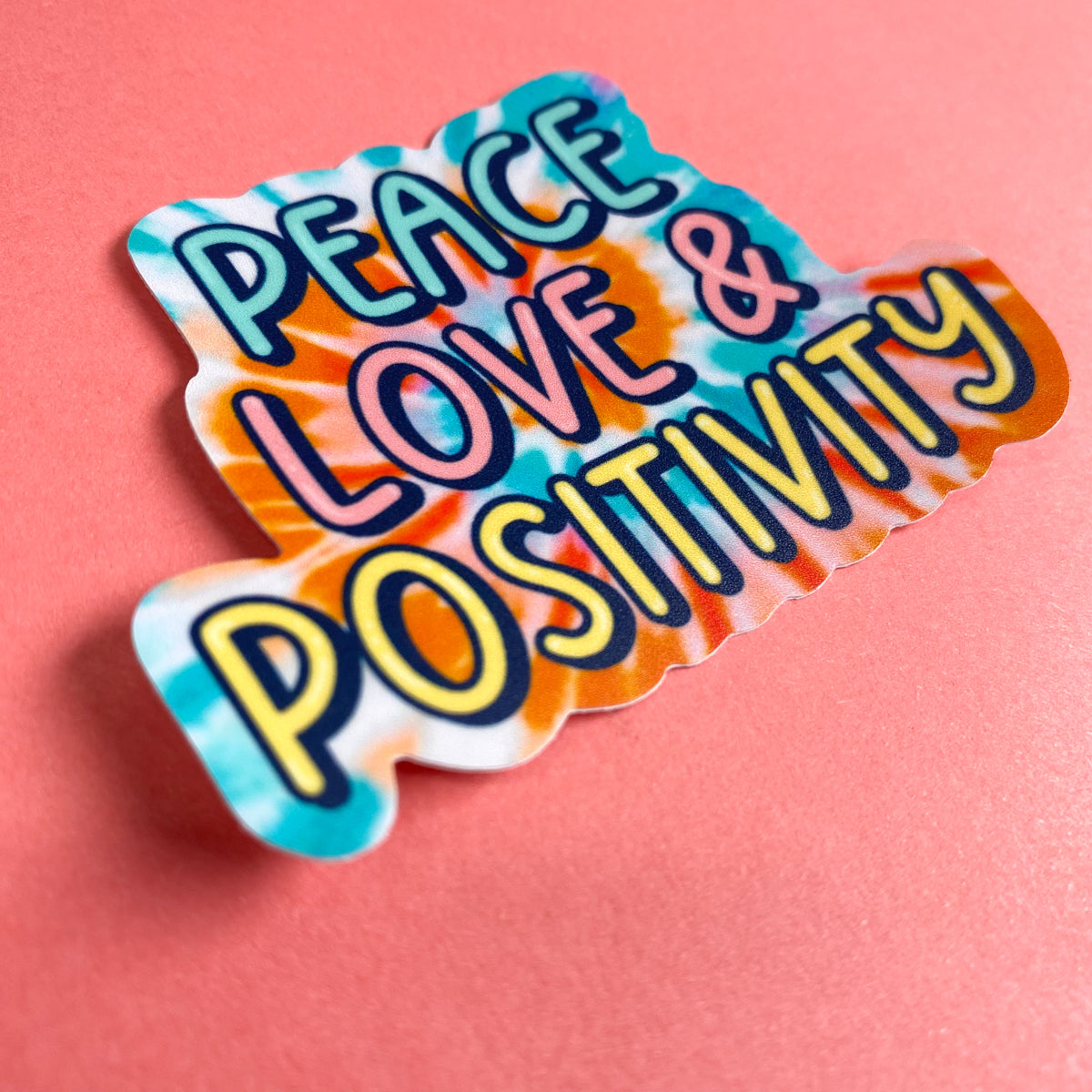 Peace, Love, and Positivity Sticker