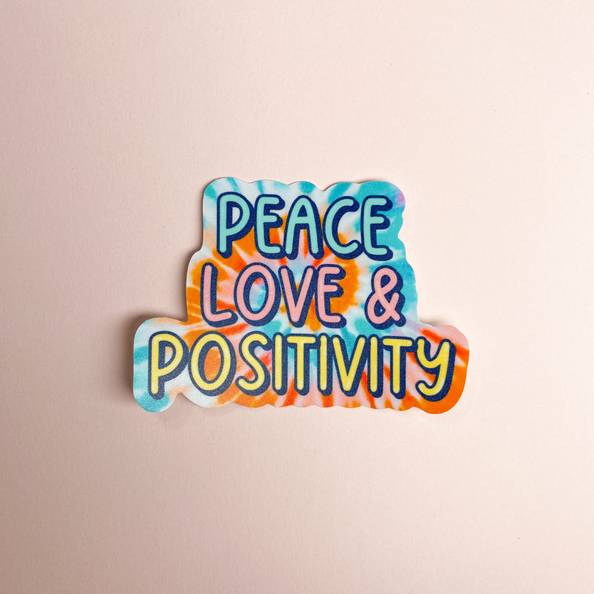 Peace, Love, and Positivity Sticker