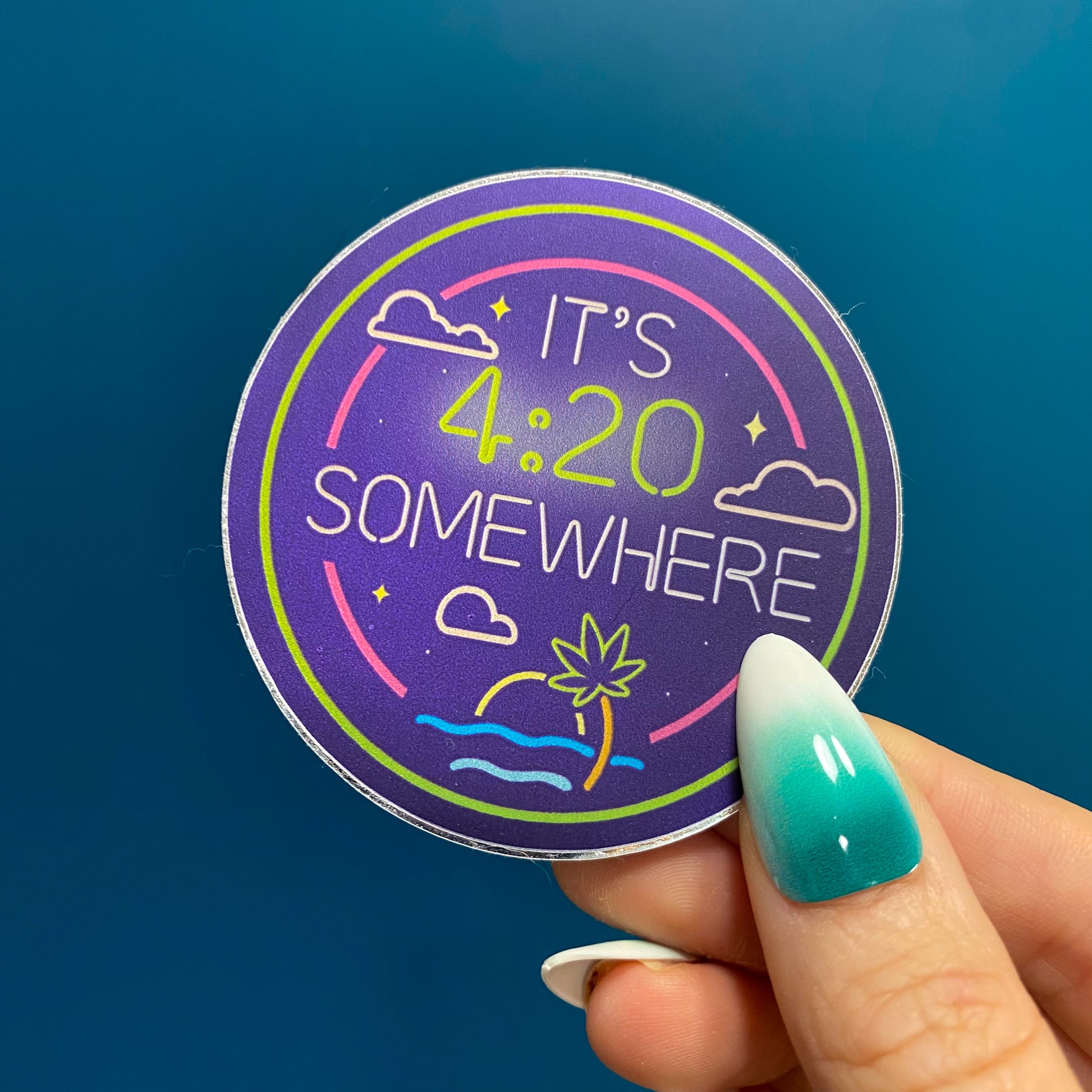 It's 4:20 Somewhere Vinyl Sticker