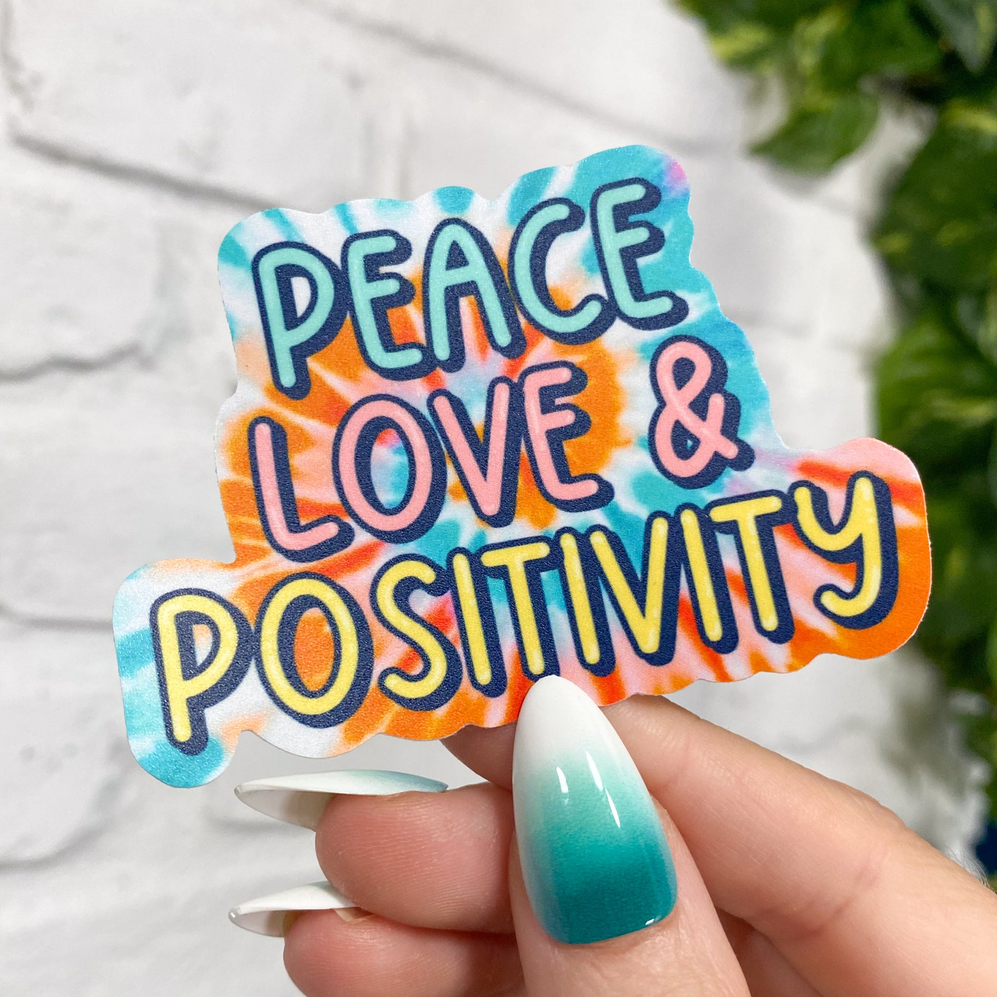 Peace, Love, and Positivity Sticker