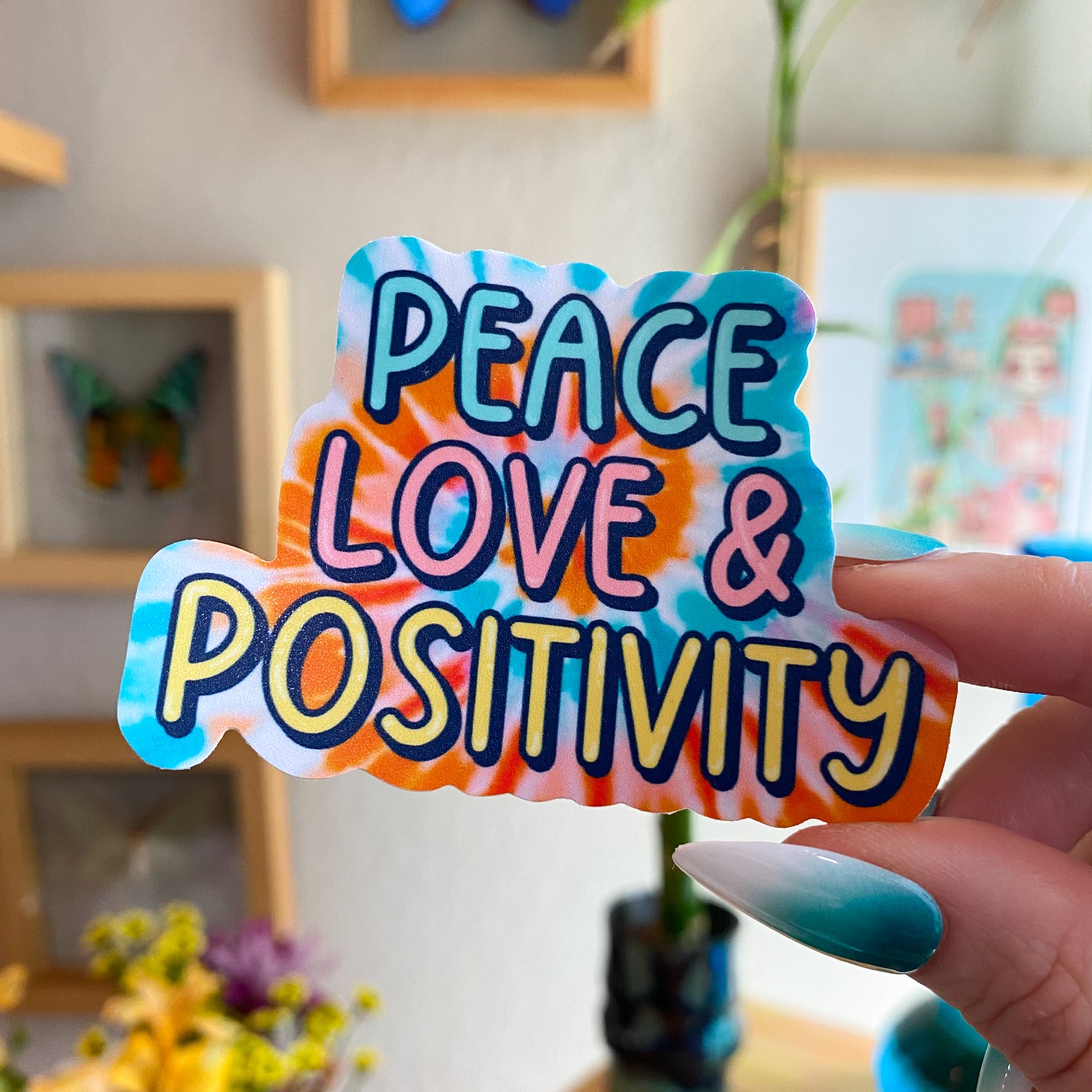 Peace, Love, and Positivity Sticker
