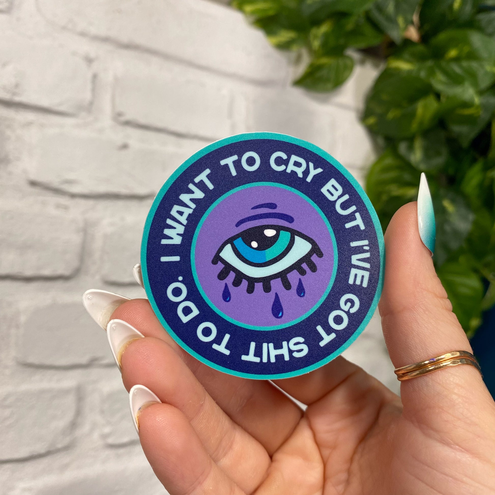I Want To Cry Vinyl Sticker