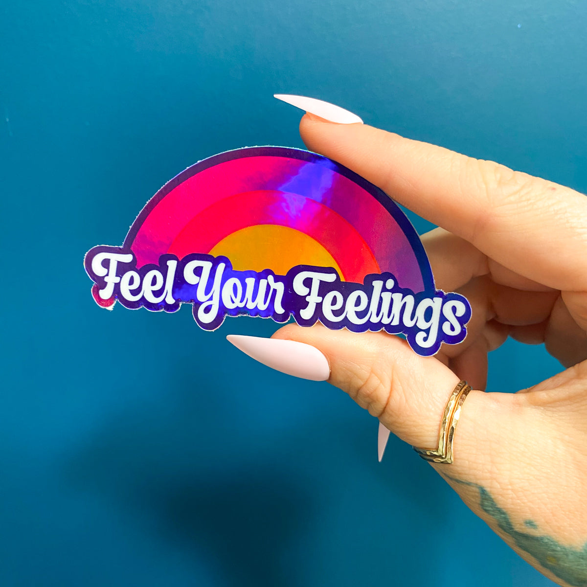Feel Your Feelings Sticker Holographic