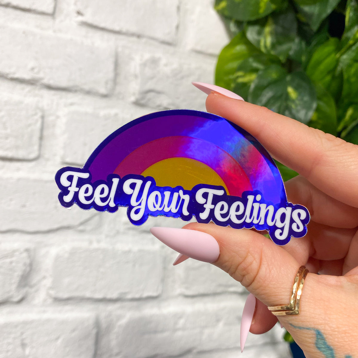 Feel Your Feelings Sticker Holographic