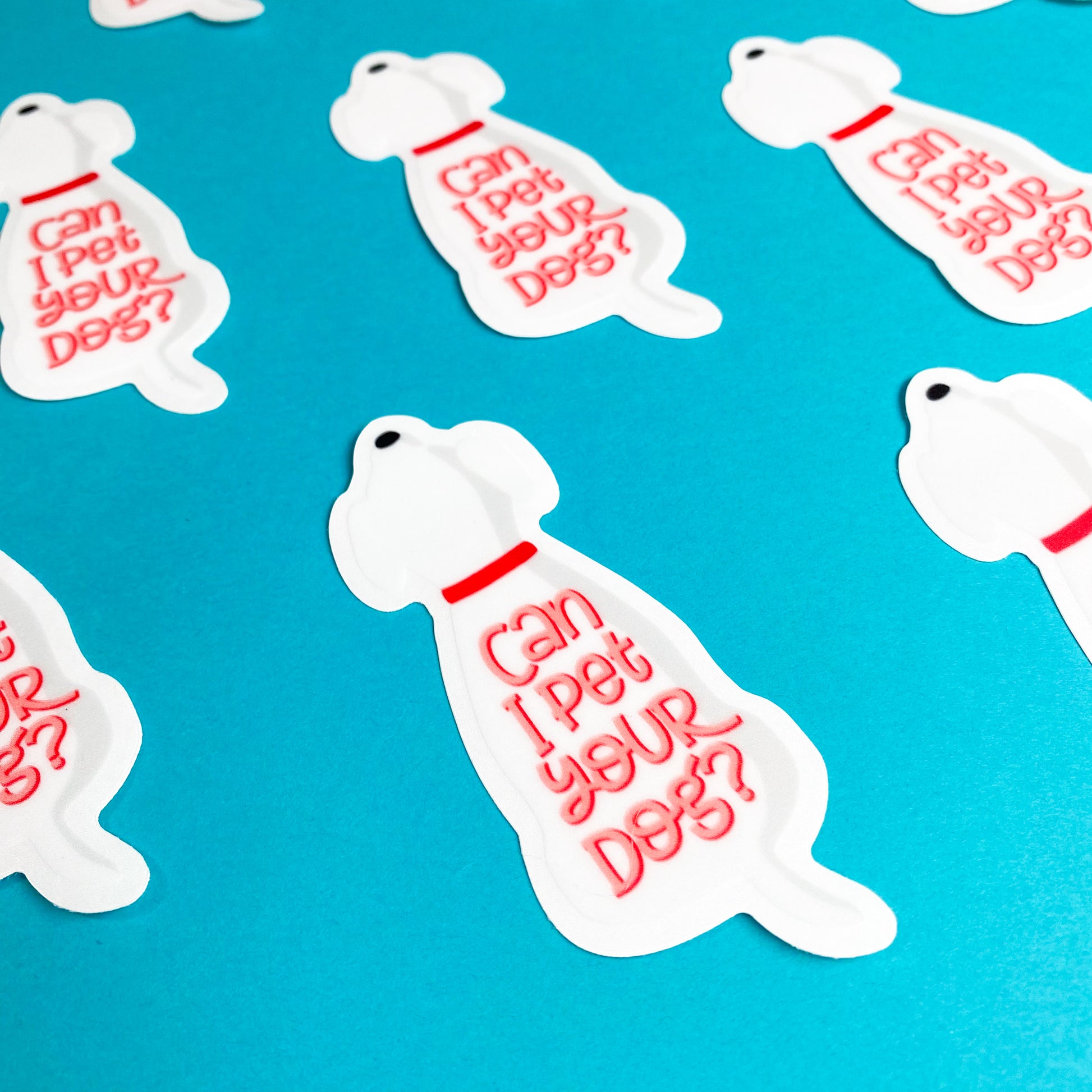 Can I Pet Your Dog Vinyl Sticker