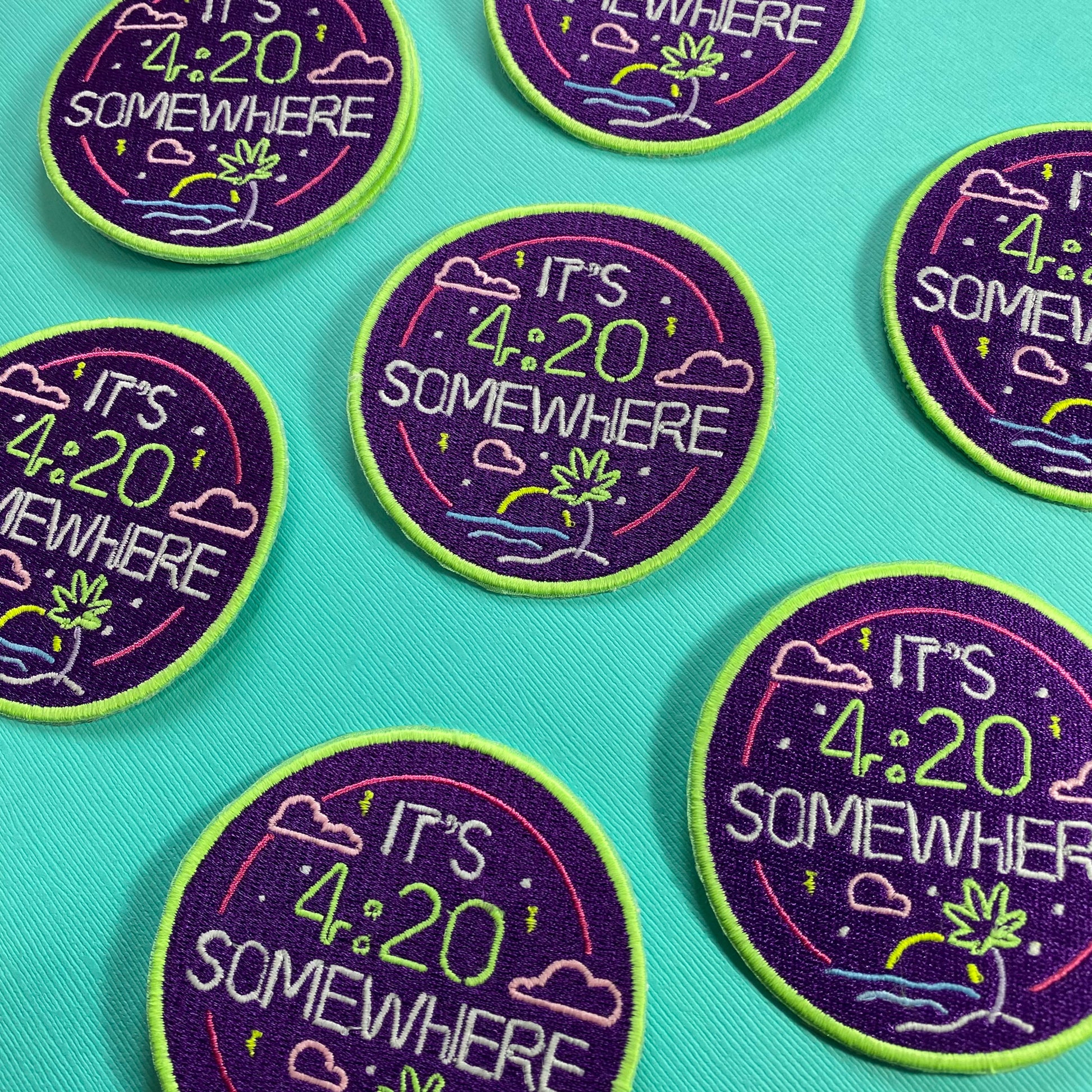 It's 4:20 Somewhere Embroidered Iron-On Patch