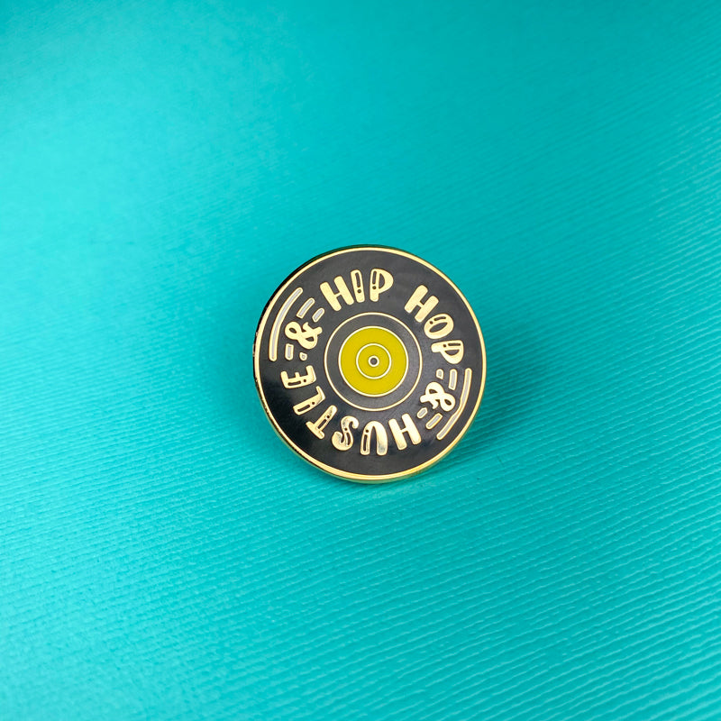 Hip Hop and Hustle Enamel Pin
