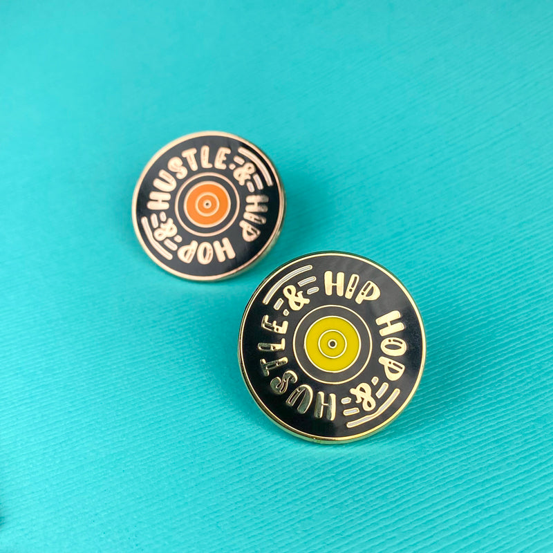 Hip Hop and Hustle Enamel Pin