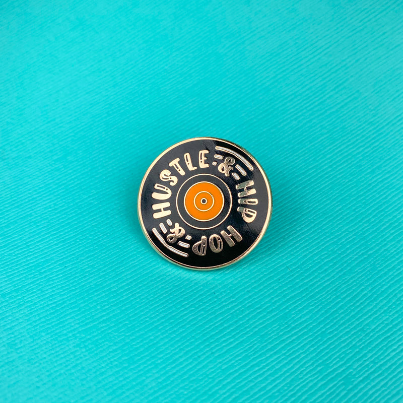 Hip Hop and Hustle Enamel Pin