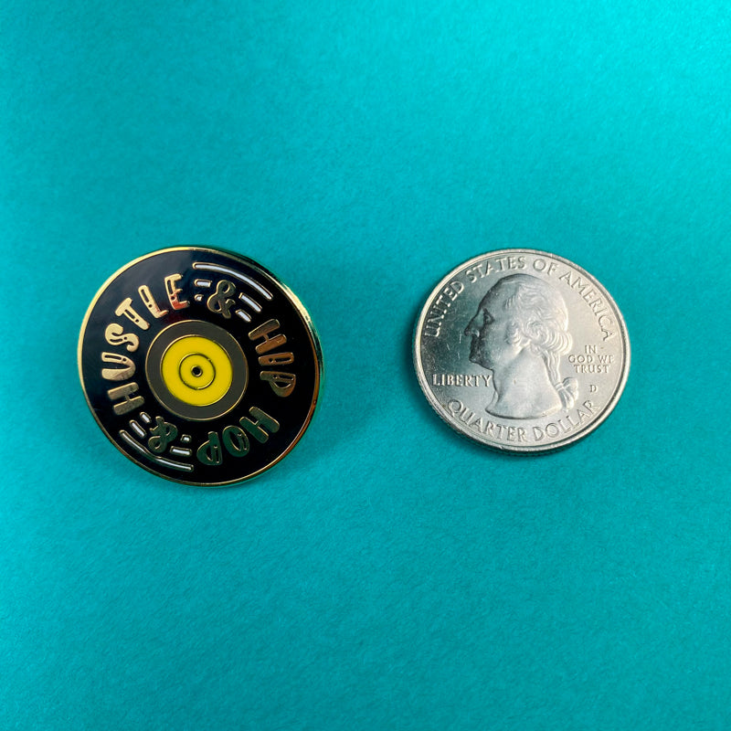 Hip Hop and Hustle Enamel Pin