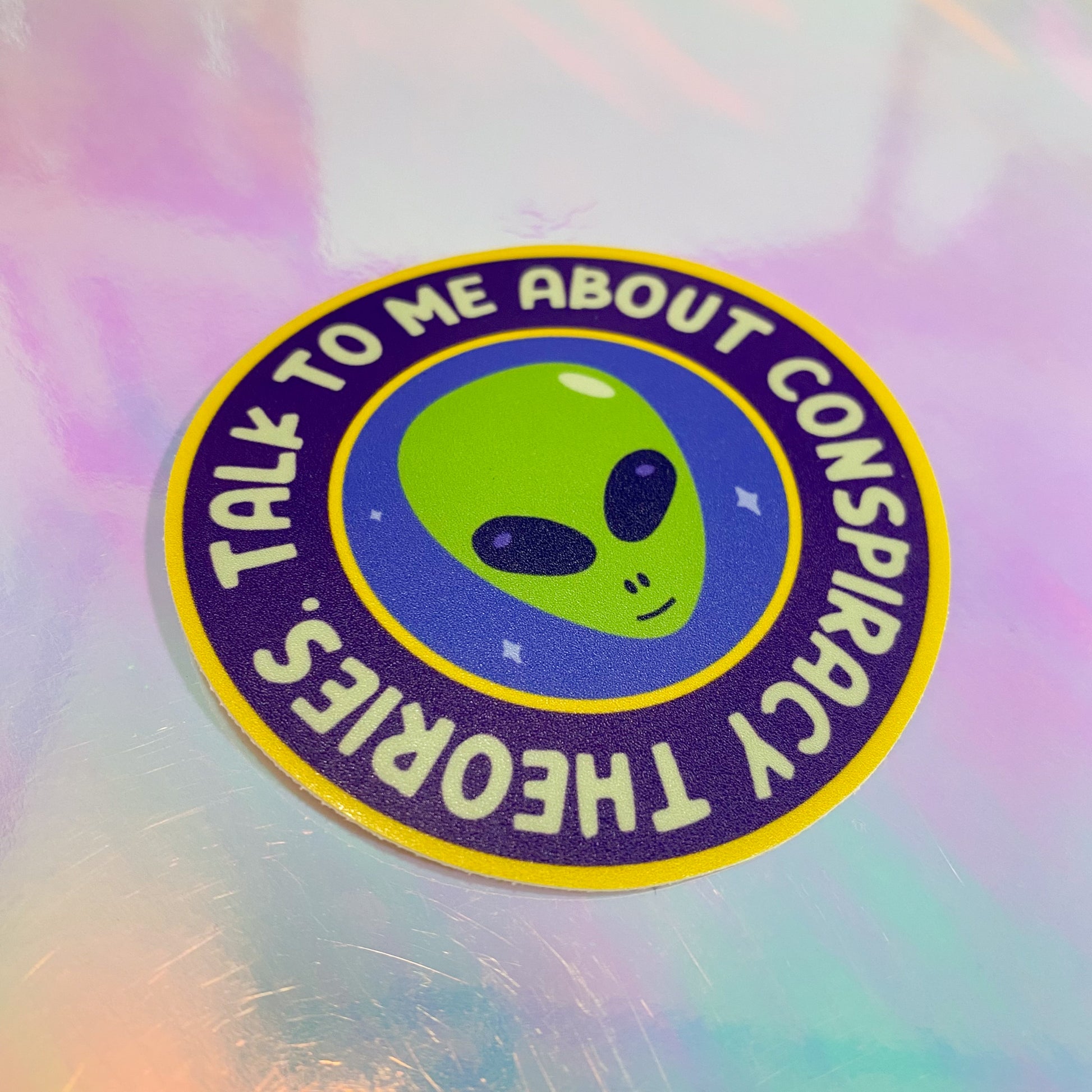 Talk To Me about Conspiracy Theories Vinyl Sticker