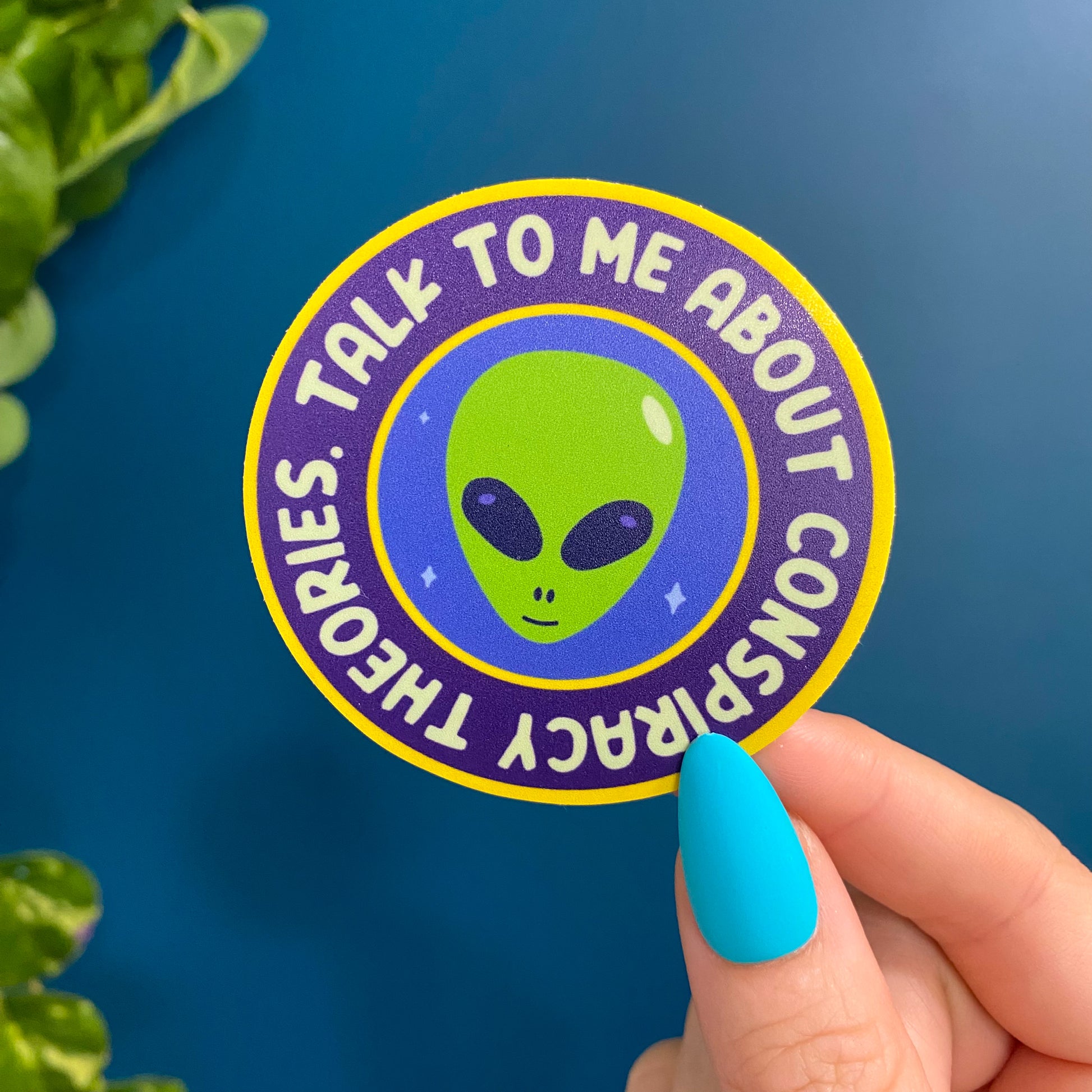 Talk To Me about Conspiracy Theories Vinyl Sticker