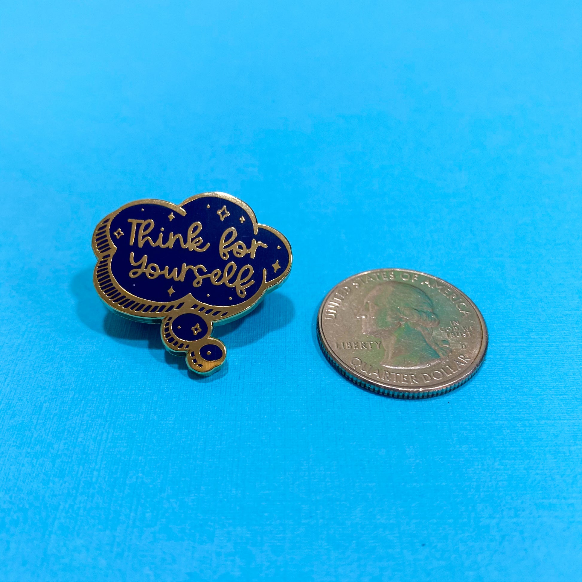 Think for Yourself Enamel Pin