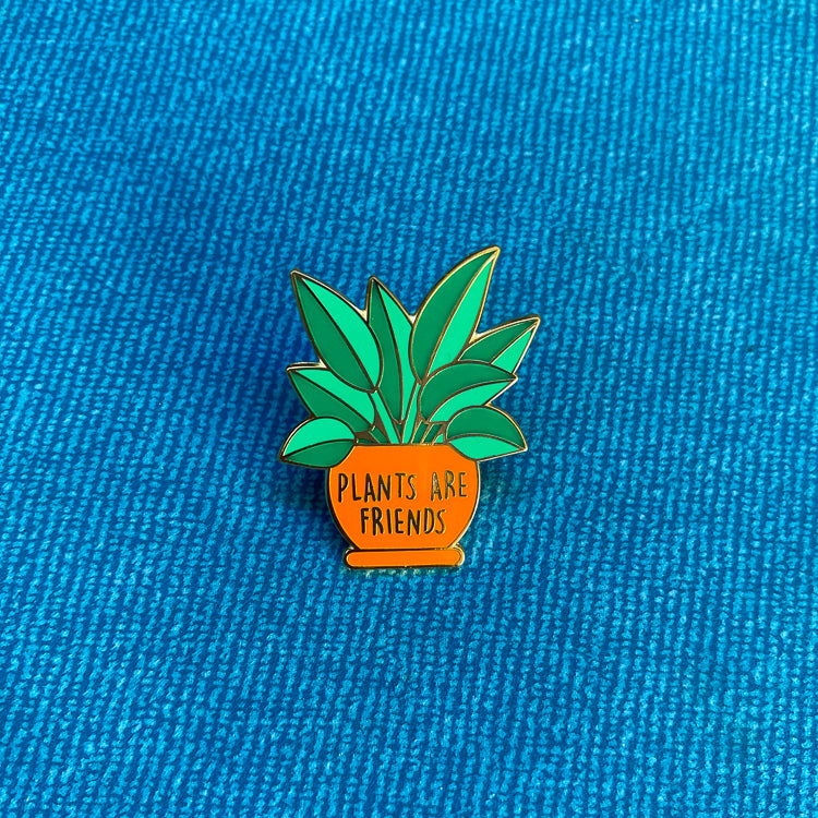 Plants are Friends Enamel Pin