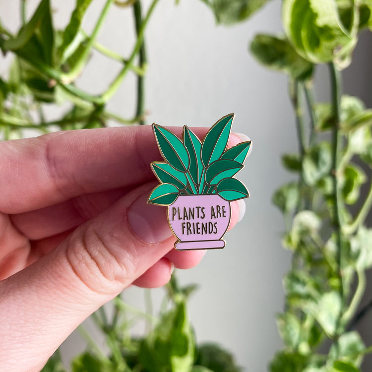 Plants are Friends Enamel Pin