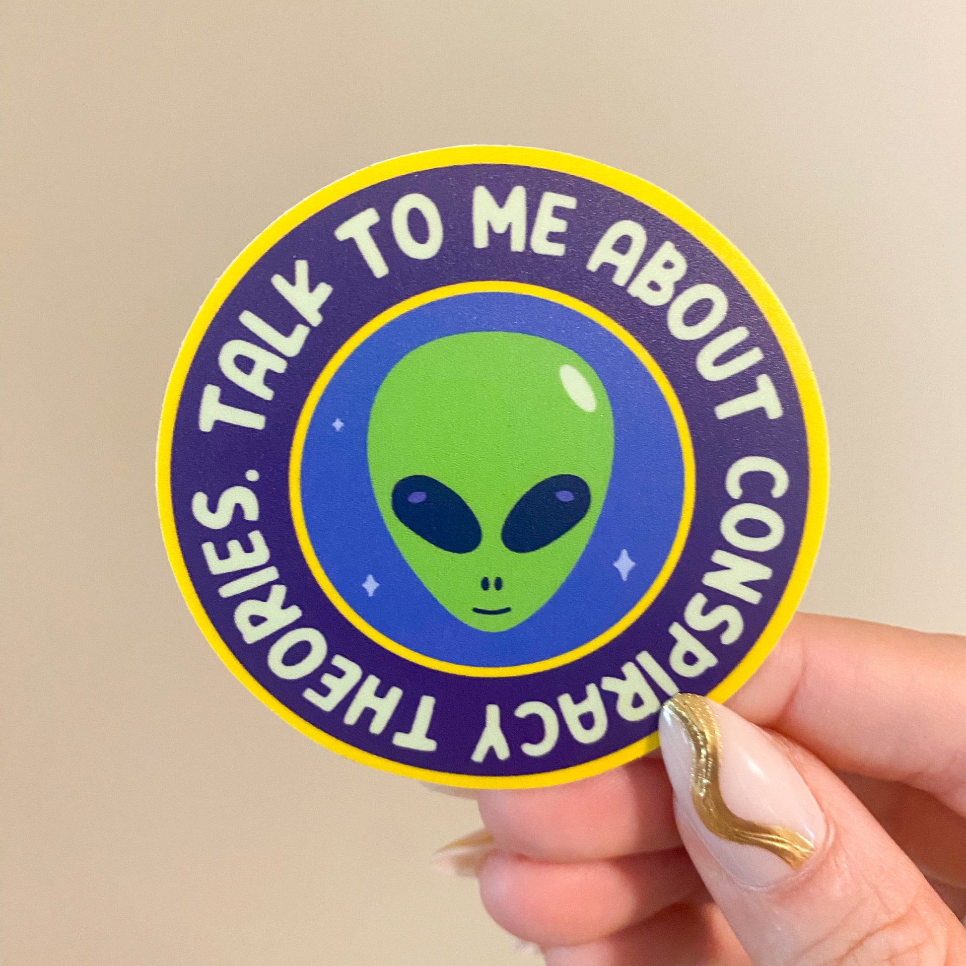 Talk To Me about Conspiracy Theories Vinyl Sticker