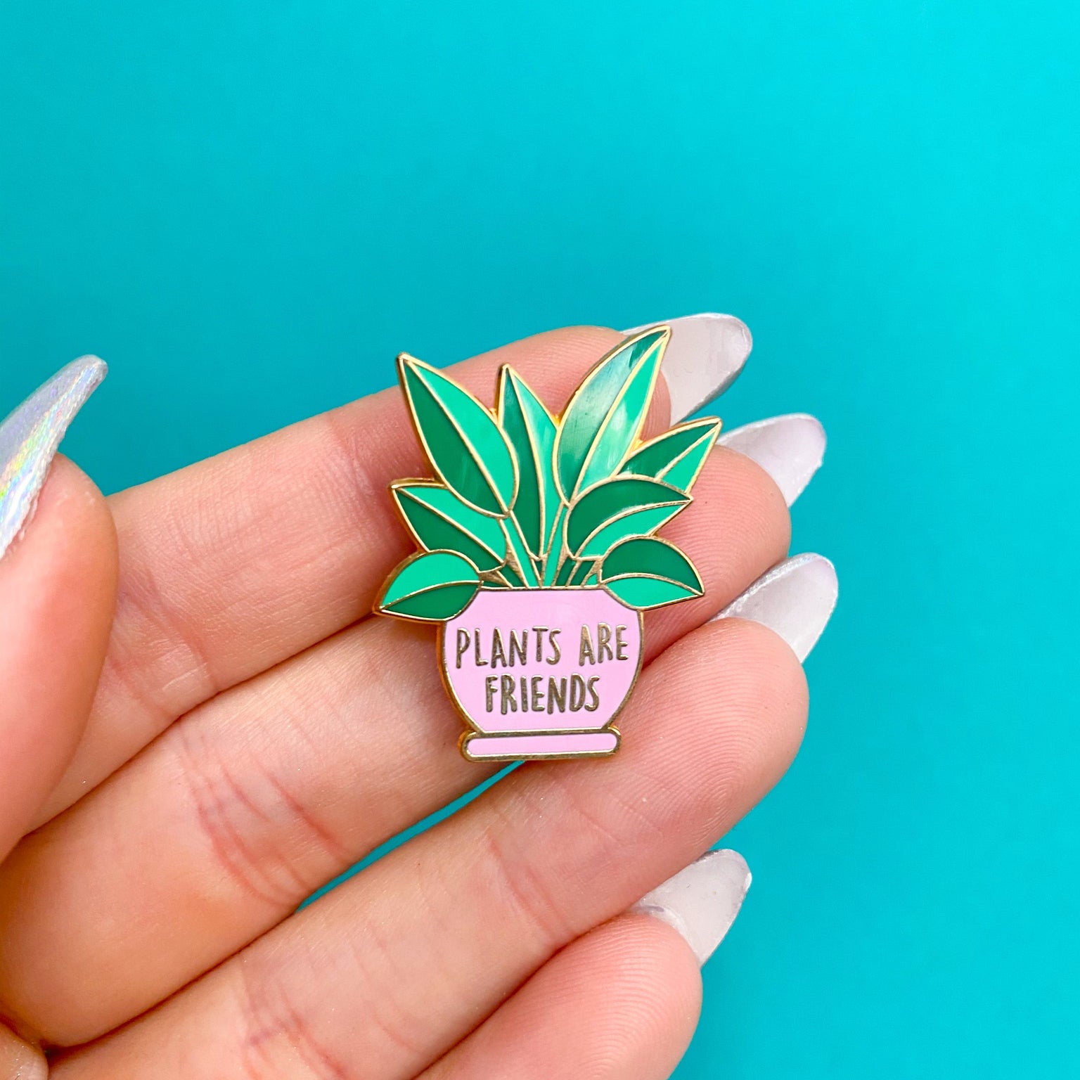 Plants are Friends Enamel Pin