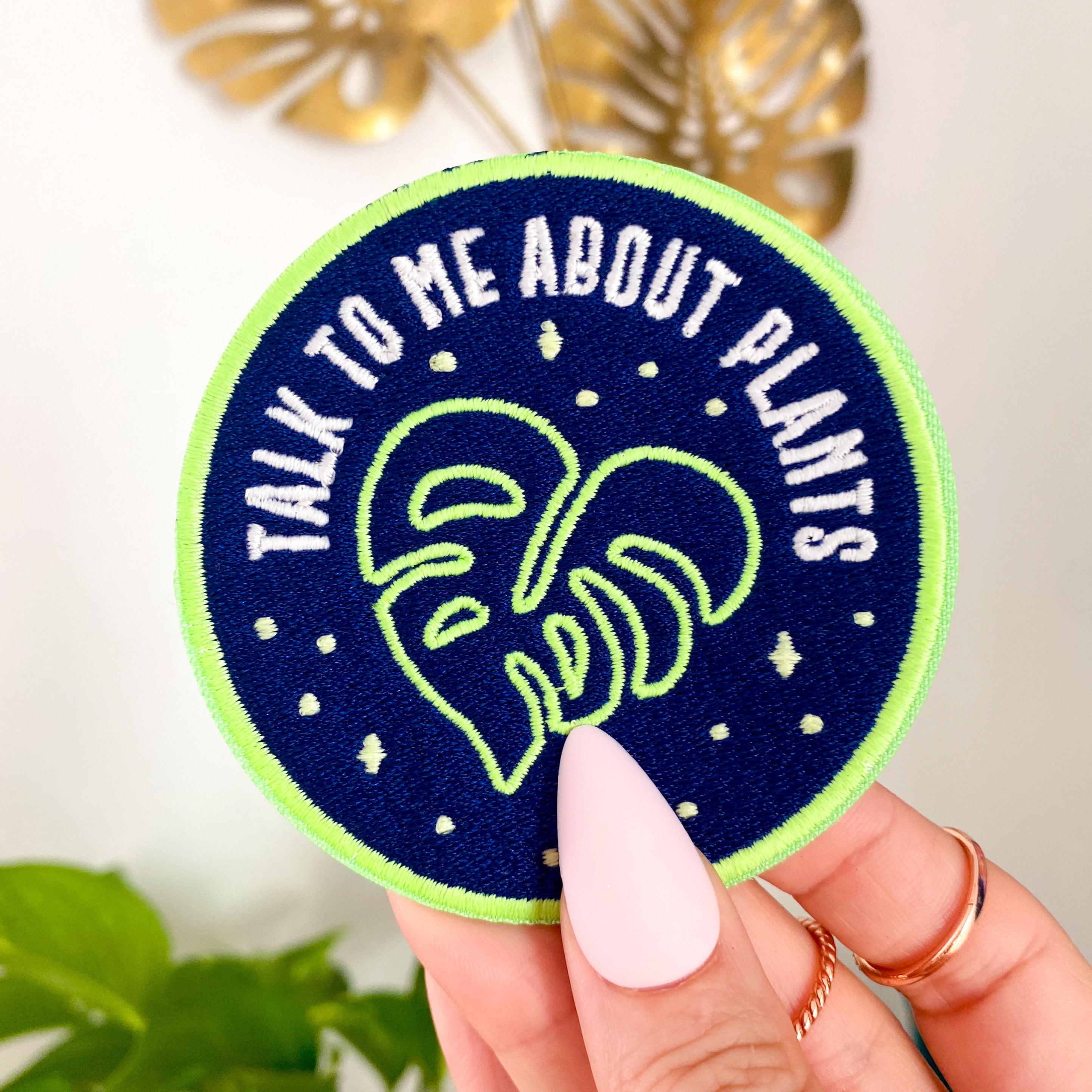 Talk to Me About Plants Embroidered Iron-On Patch