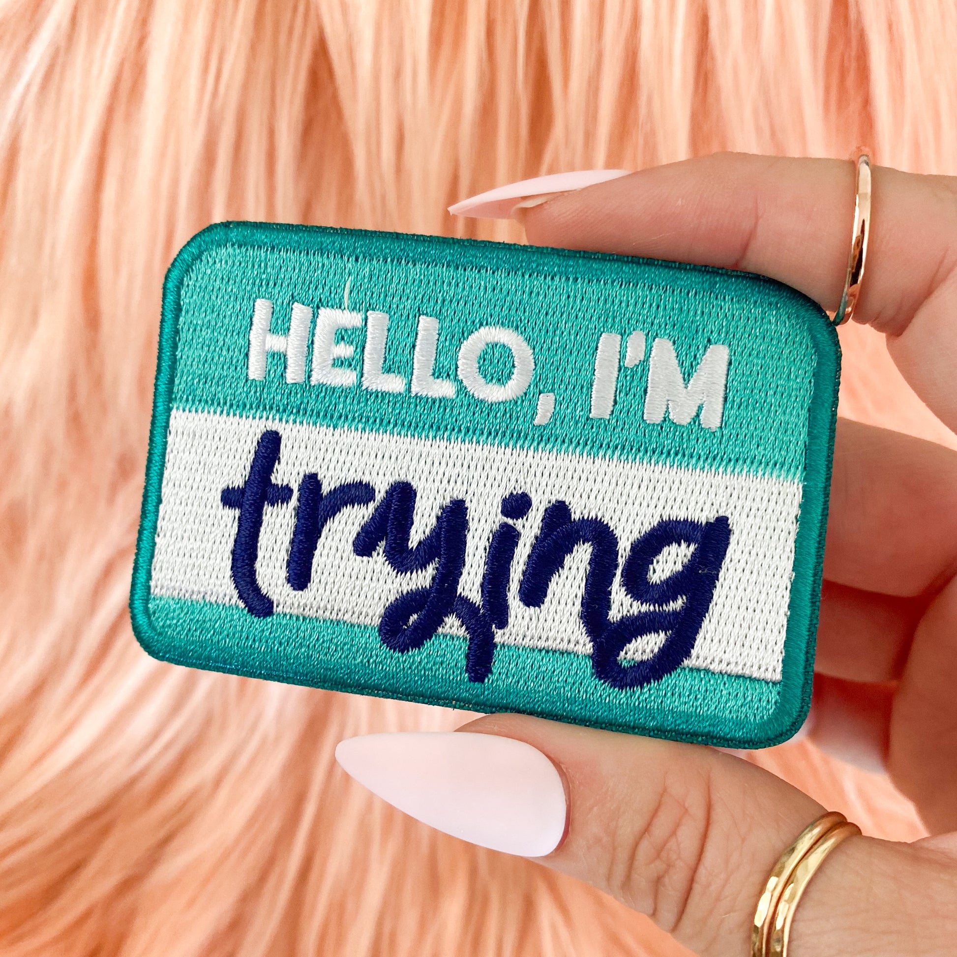 Hello I'm Trying Embroidered Iron-On Patch