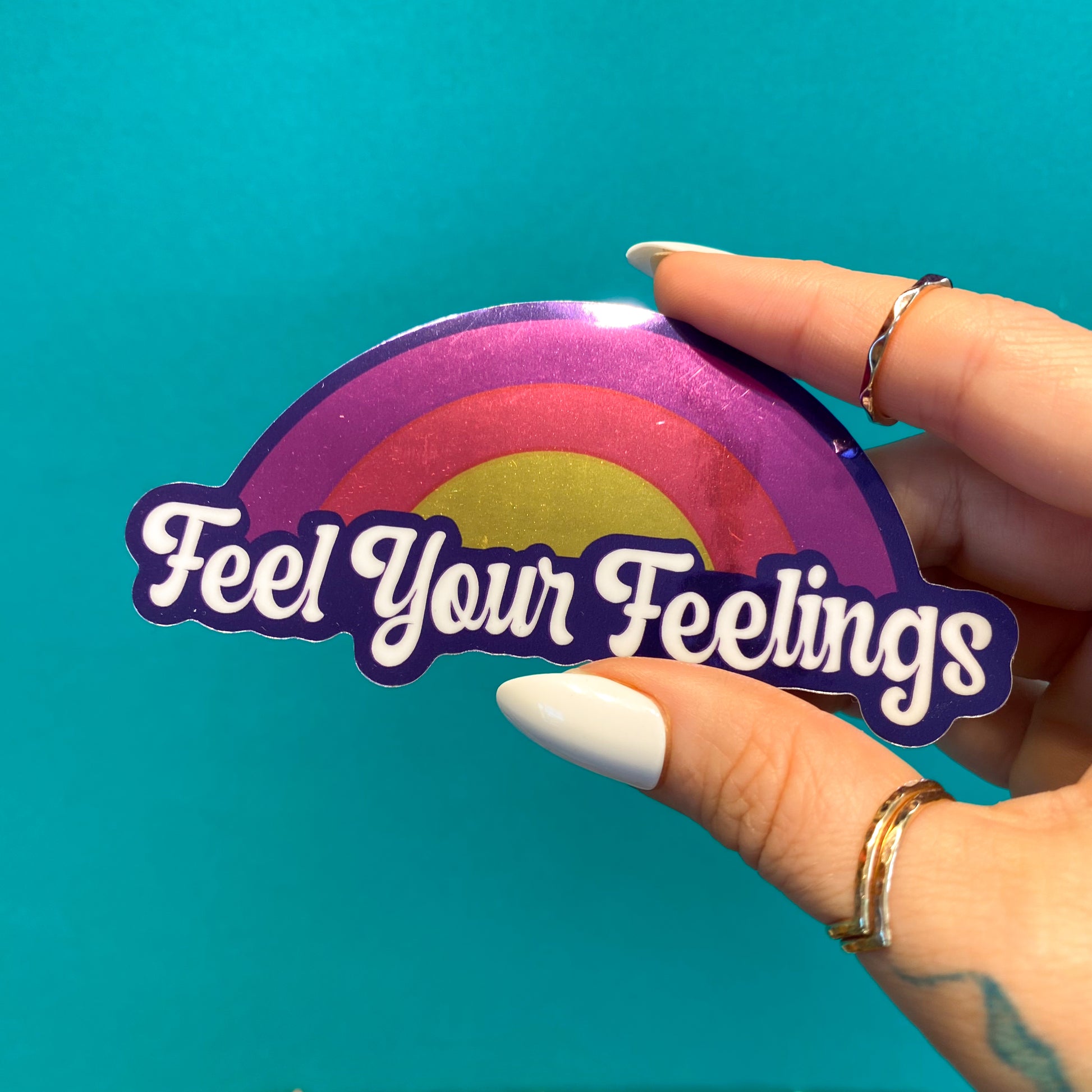 Feel Your Feelings Sticker Holographic
