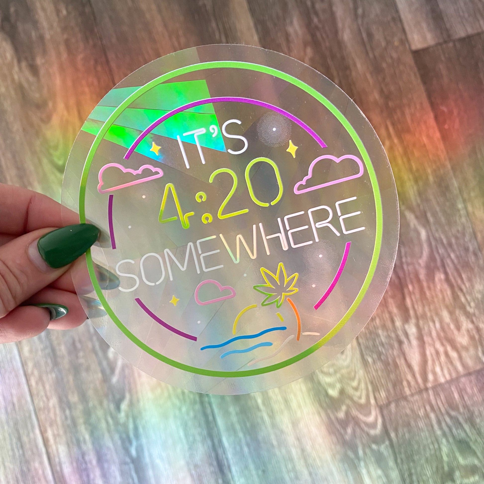 It's 4:20 Somewhere Suncatcher Decal