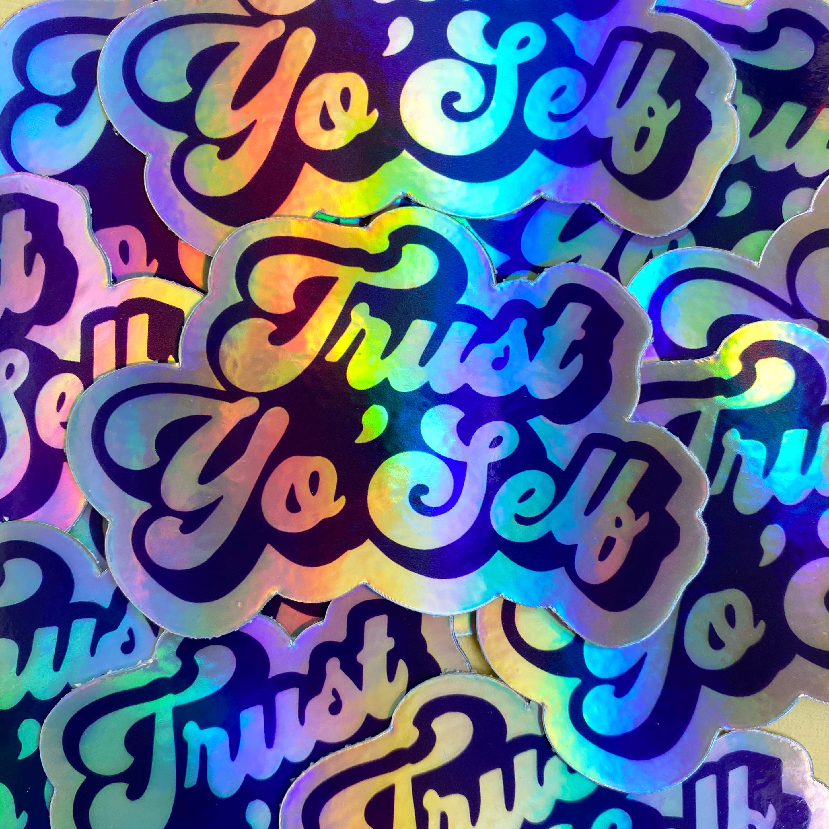 Trust Yo Self Vinyl Sticker